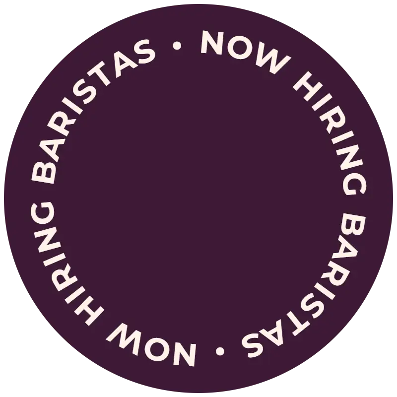 Now hiring baristas badge, Kali Cafe Bloomington